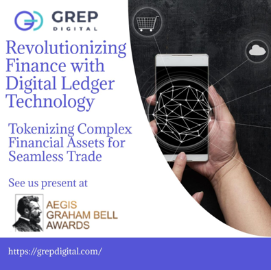 AEGIS Graham Bell Awards: Revolutionizing Finance with Digital Ledger Technology